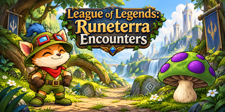 League of Legends: Runeterra Encounters