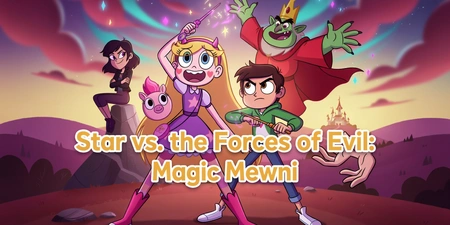 Star vs. the Forces of Evil: Magic Mewni hahmot